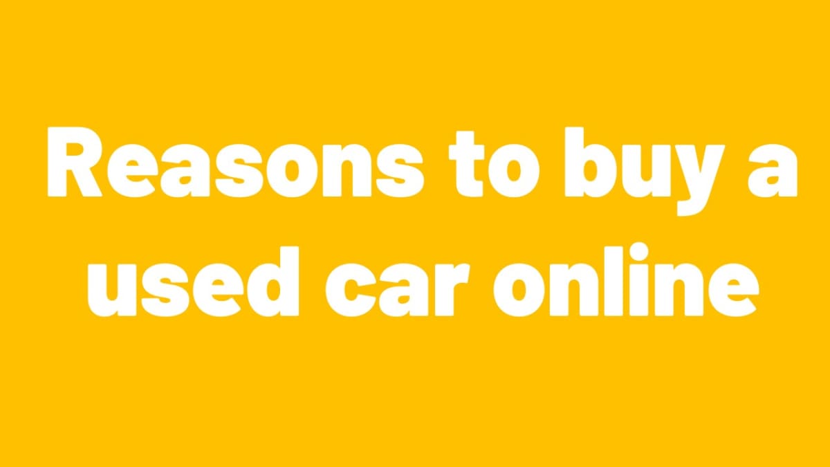 Reasons to Buy a Used Car Online Buying Guide
